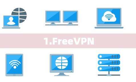 1.FreeVPN